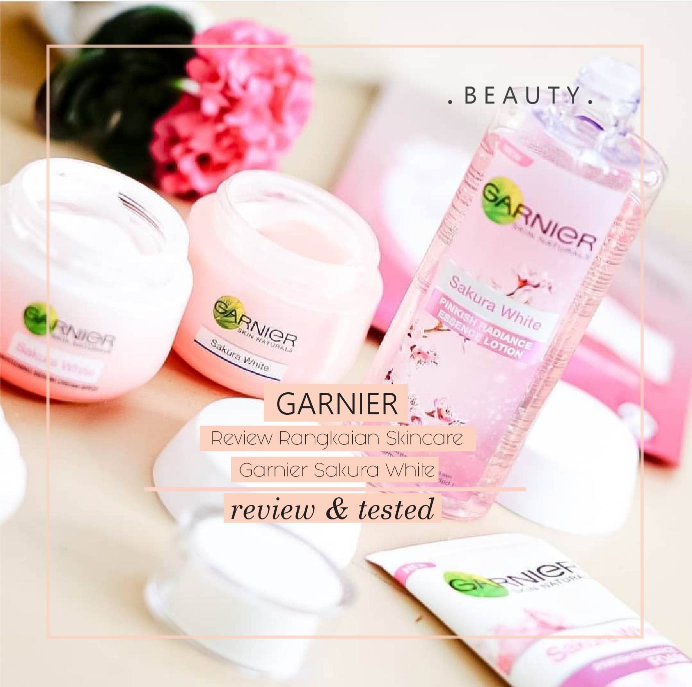 Review Rangkaian Skincare Garnier Sakura White - Di Kulit Kering
